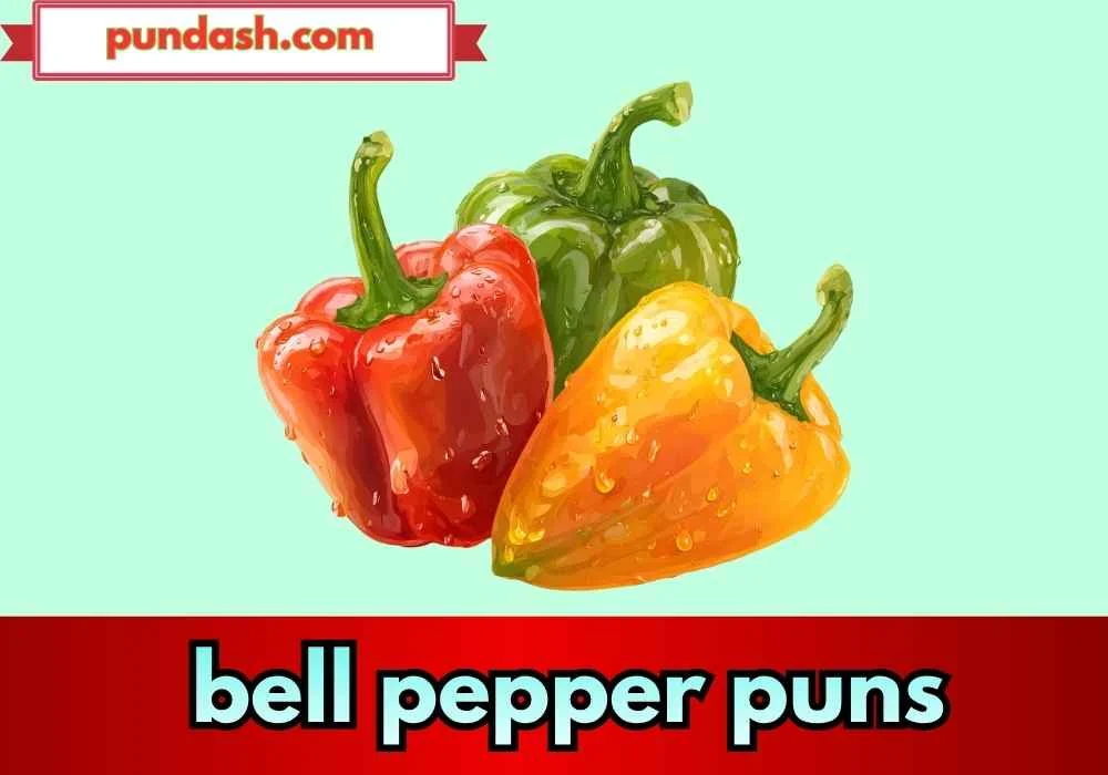 Bell Pepper Puns