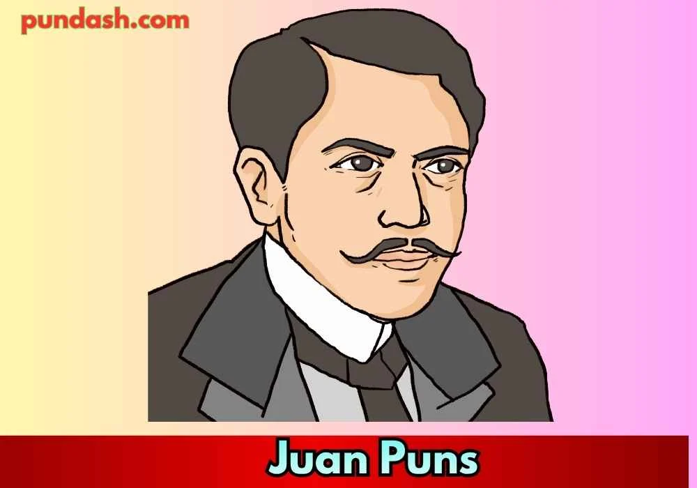 Kids-Friendly Juan Puns