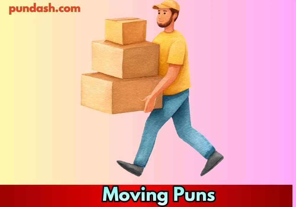 Moving Truck Puns