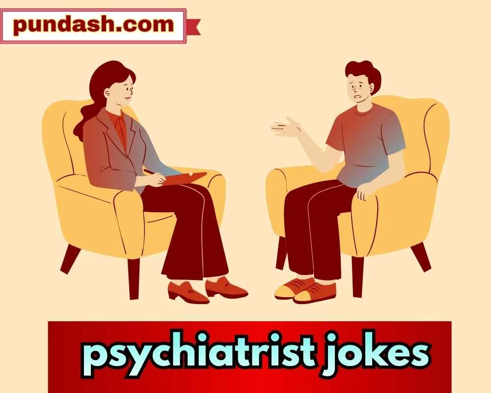 psychiatrist jokes