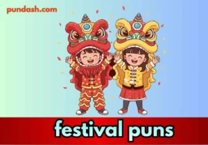 festival puns