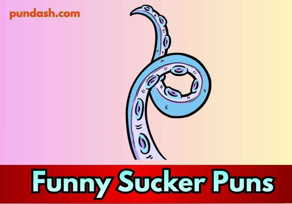 Funny Sucker Puns