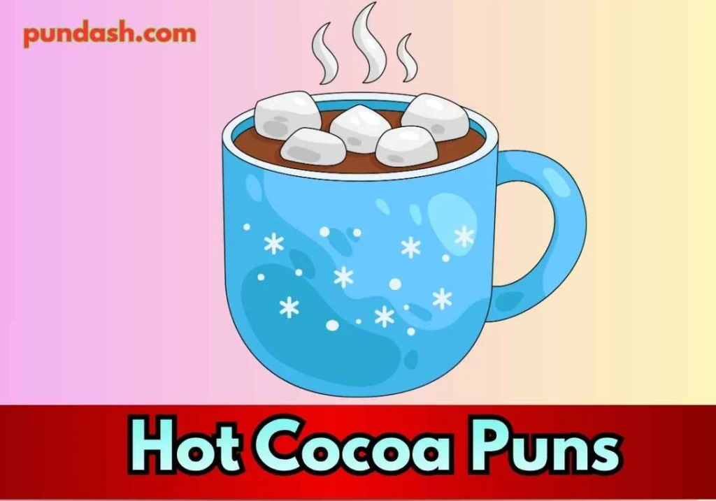 Hot Cocoa Puns