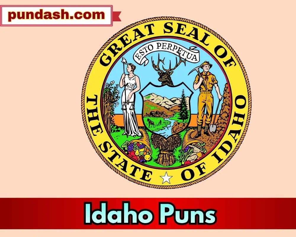 Idaho Puns