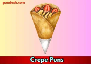 Crepe Puns