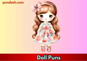 Doll Puns
