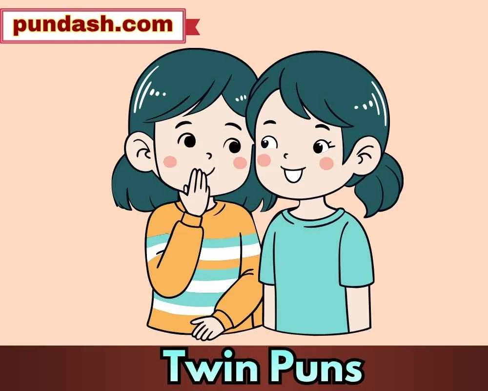 Twin Puns